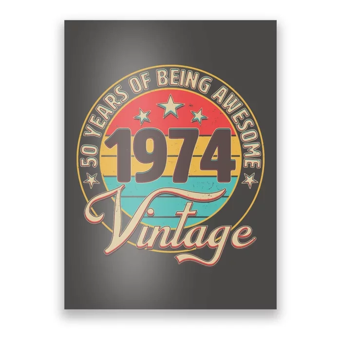 Vintage 1974 50 Years Of Being Awesome Poster