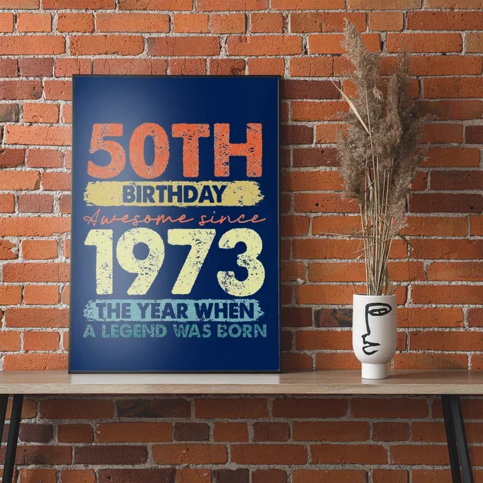 Vintage 1973 50 Year Old Gifts Limited Edition 50th Birthday Poster