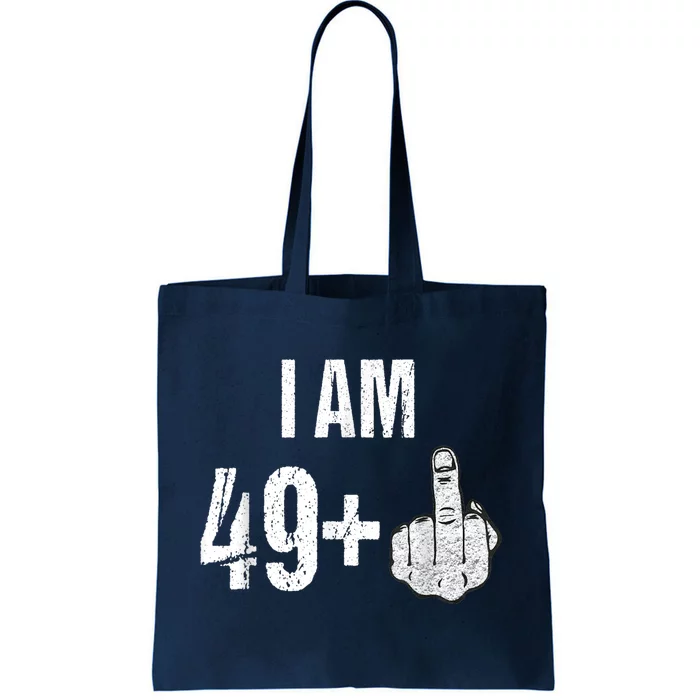 Vintage 1969 50th Birthday Shirt I Am 49 Plus Middle Finger Tote Bag