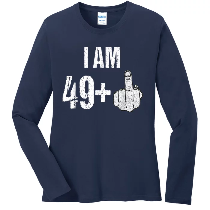 Vintage 1969 50th Birthday Shirt I Am 49 Plus Middle Finger Ladies Long Sleeve Shirt