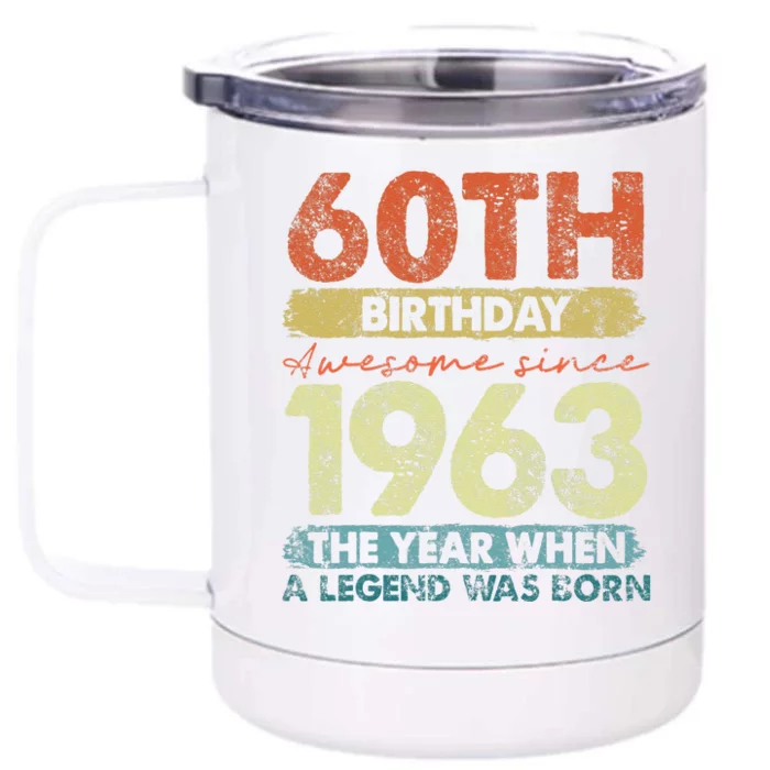 Vintage 1963 60 Year Old Gifts Limited Edition 60th Birthday Front & Back 12oz Stainless Steel Tumbler Cup