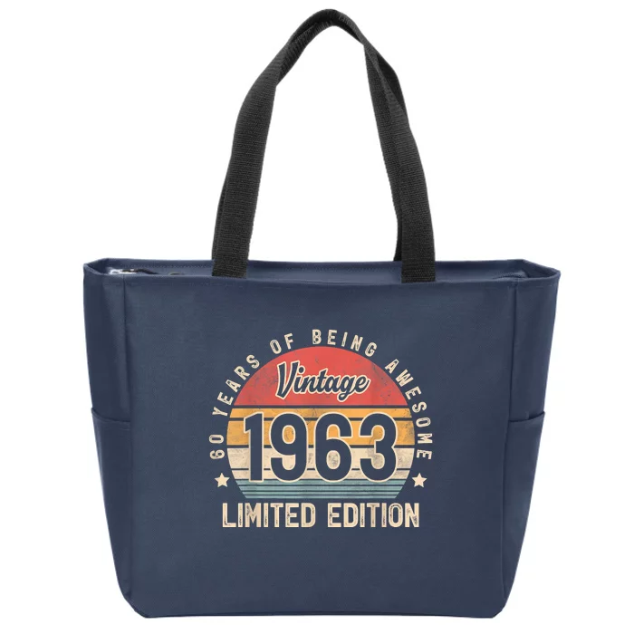 Vintage 1963 60 Years Of Being Awesome Gifts 60th Birthday Zip Tote Bag