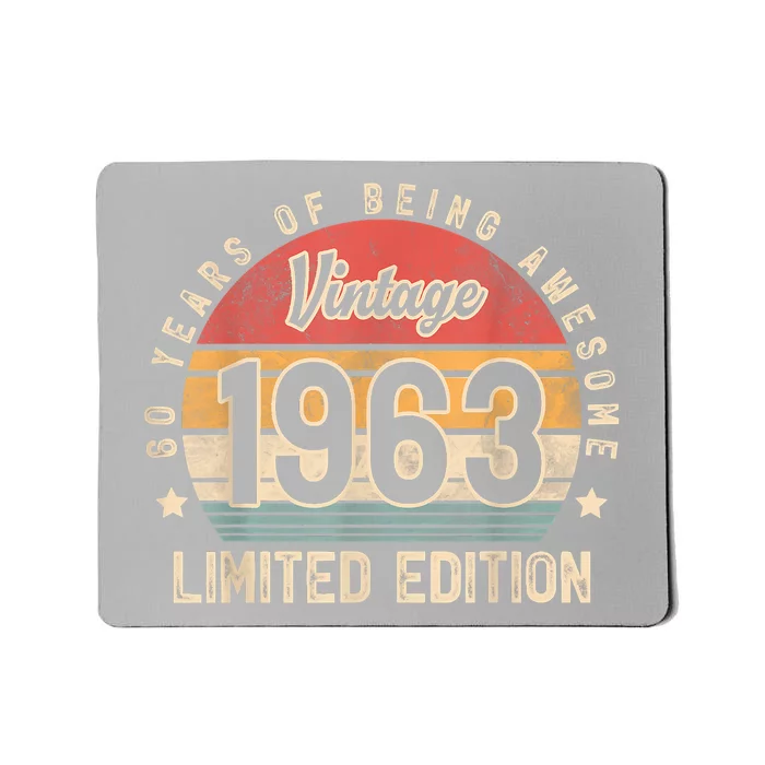 Vintage 1963 60 Years Of Being Awesome Gifts 60th Birthday Mousepad