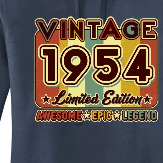 Vintage 1954 70th Birthday Limited Edition Awesome Epic Legend Women's Pullover Hoodie