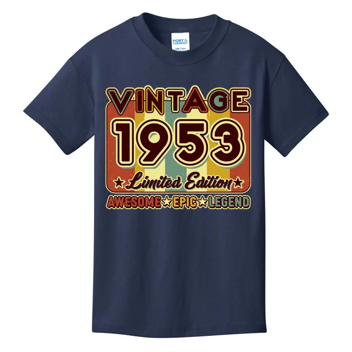 Vintage 1953 70th Birthday Limited Edition Awesome Epic Legend Kids T-Shirt