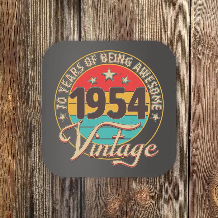 Vintage 1954 70 Years Of Being Awesome Coaster