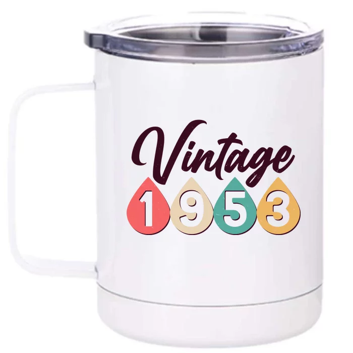 Vintage 1953 70th Birthday Retro Teardrop Design Front & Back 12oz Stainless Steel Tumbler Cup