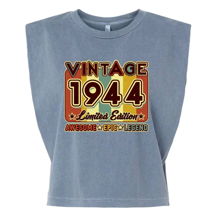 Vintage 1944 80th Birthday Limited Edition Awesome Epic Legend Garment-Dyed Women's Muscle Tee