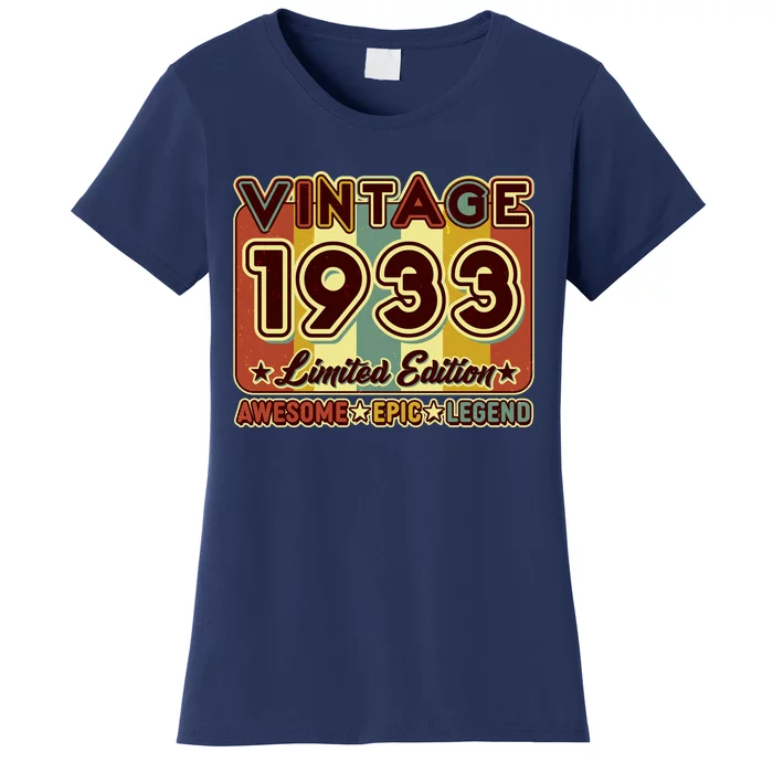 Vintage 1933 90th Birthday Limited Edition Awesome Epic Legend Women's T-Shirt