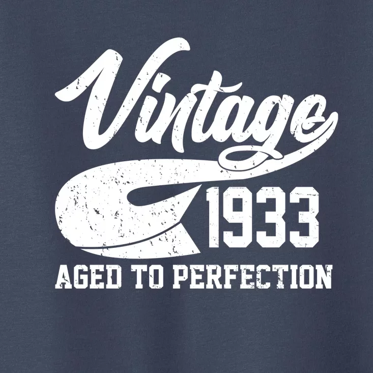 Vintage 1933 Aged To Perfection 90th Birthday Toddler T-Shirt