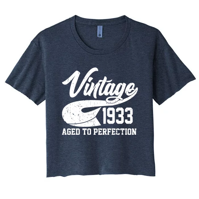 Vintage 1933 Aged To Perfection 90th Birthday Women's Crop Top Tee