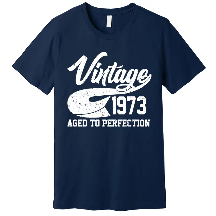 Vintage 1973 Aged To Perfection 50th Birthday Premium T-Shirt