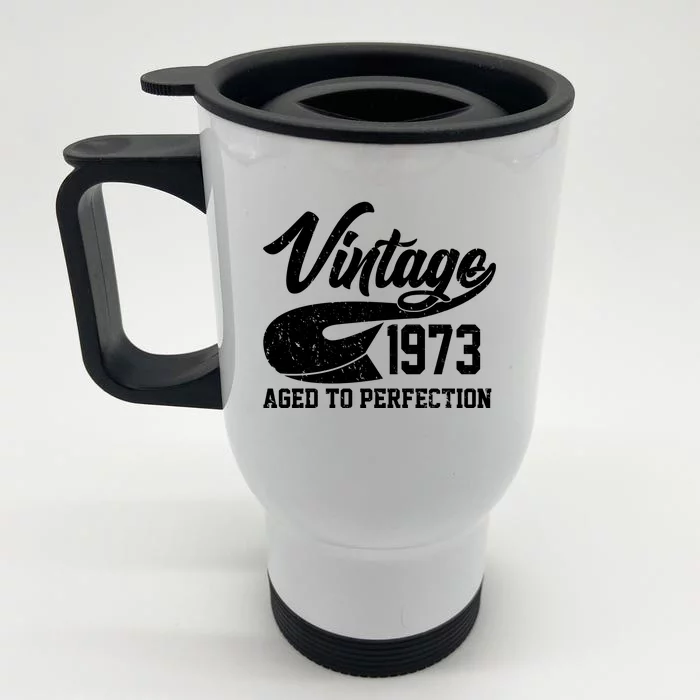 Vintage 1973 Aged To Perfection 50th Birthday Front & Back Stainless Steel Travel Mug