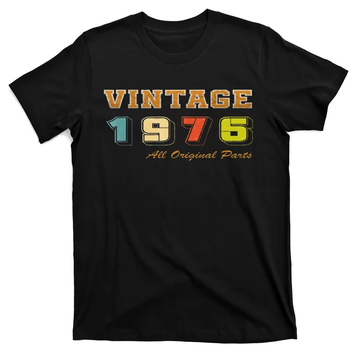 Vintage 1976 All Original Parts 1976 Birthday T T-Shirt