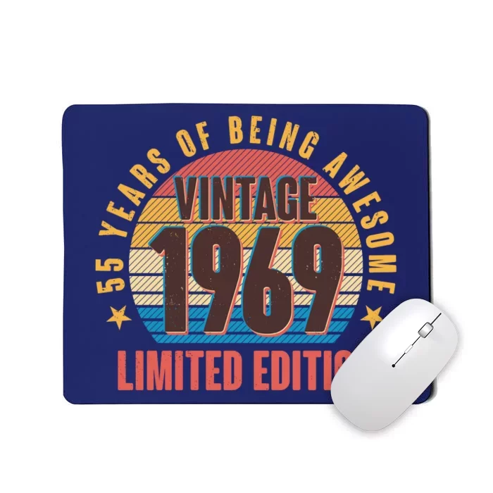 Vintage 1969 Birthday 55 Years Of Being Awesome Limited Edition Mousepad