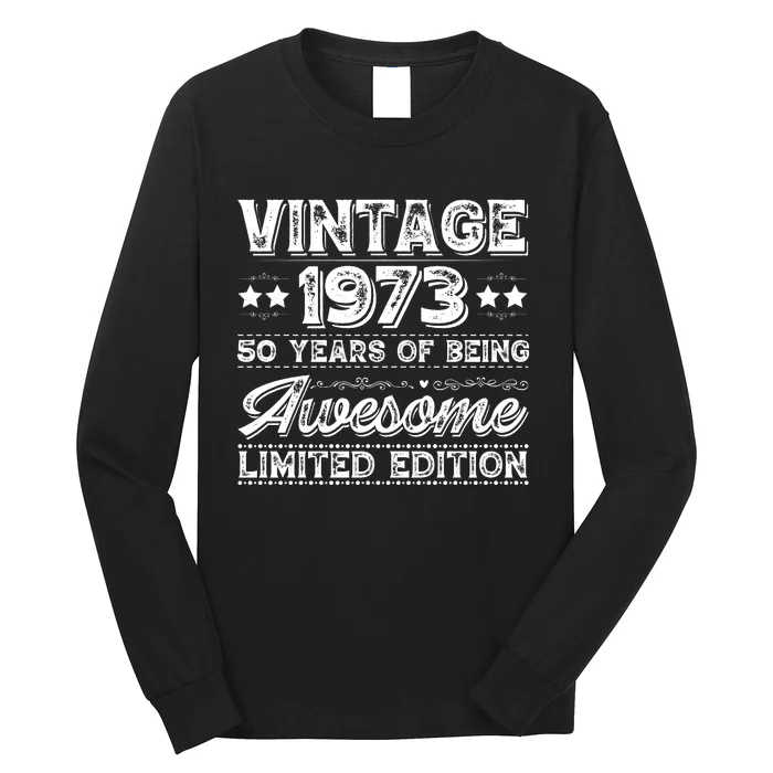 Vintage 1973 Being Awesome Limited Long Sleeve Shirt