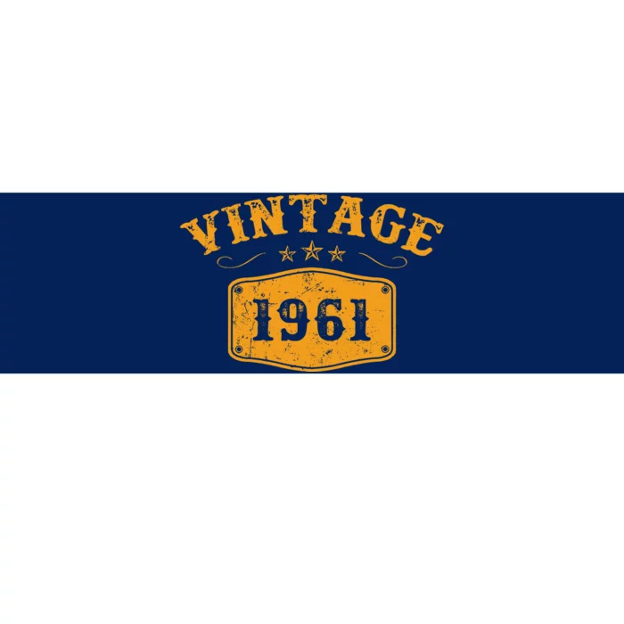 Vintage 1961 Birthday Gifts Bumper Sticker