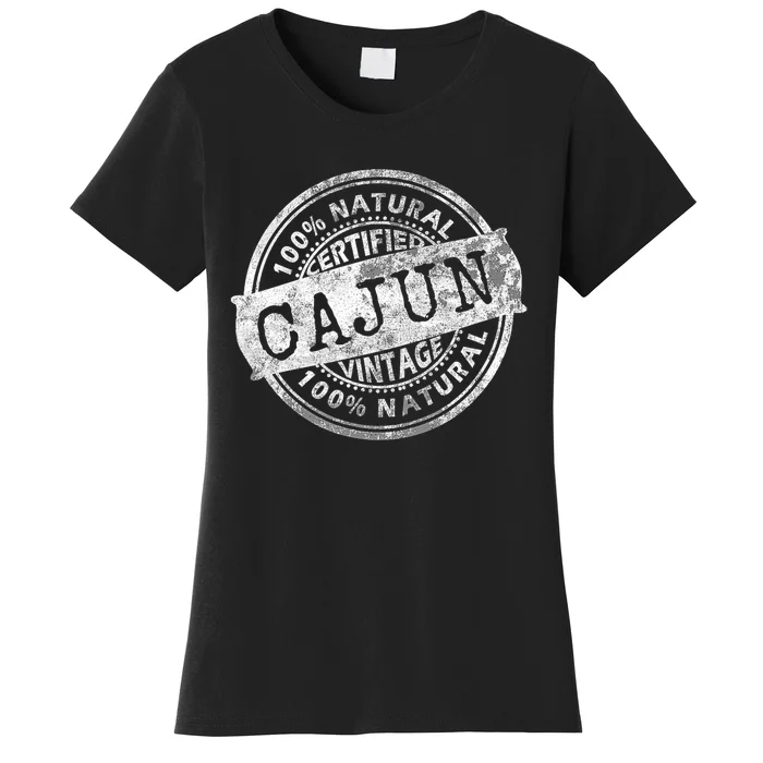 Vintage 100 Certified Cajun White Stamp Louisiana Women's T-Shirt