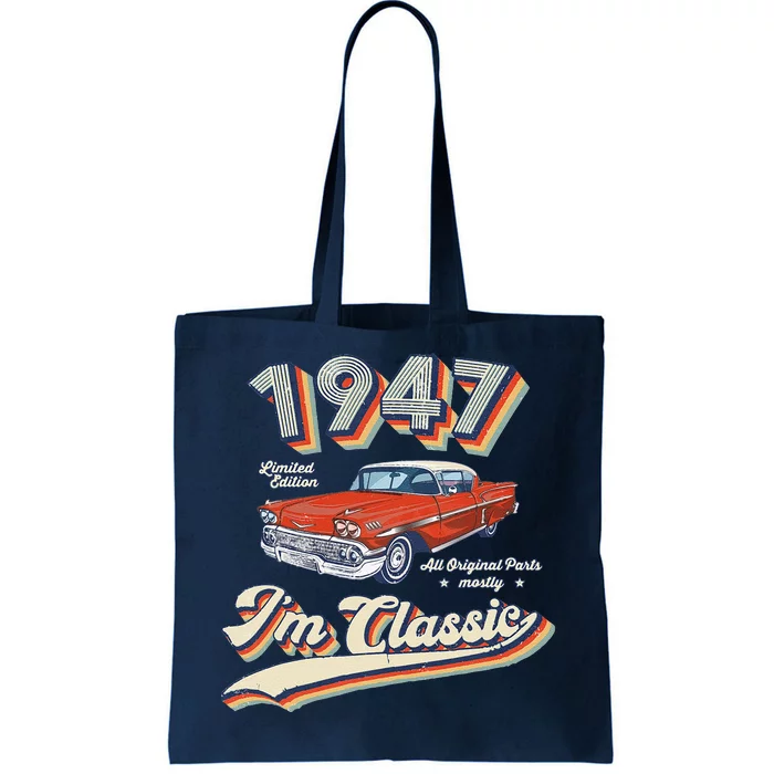 Vintage 1947 Classic 75 Year Old Original Gift 75th Birthday Tote Bag