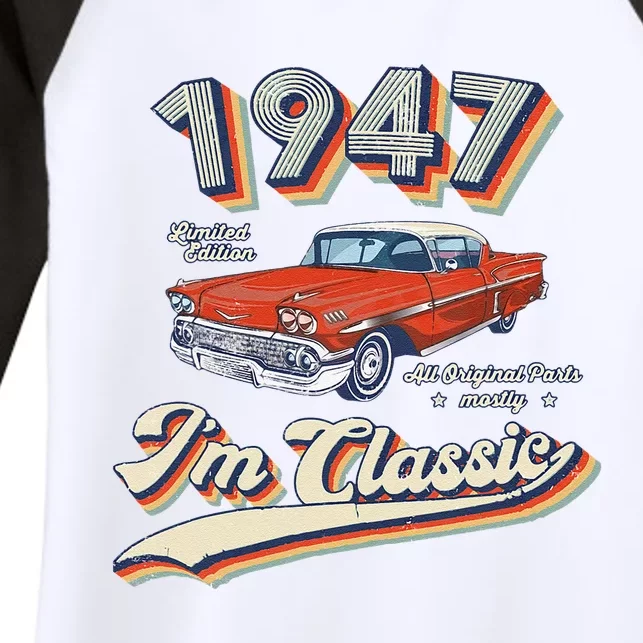 Vintage 1947 Classic 75 Year Old Original Gift 75th Birthday Women's Tri-Blend 3/4-Sleeve Raglan Shirt