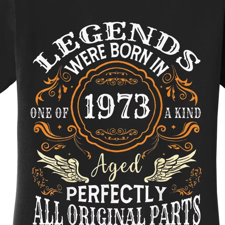 Vintage 1973 Classic Turning 50 Years 50th Birthday Women's T-Shirt