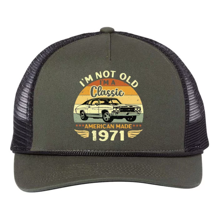 Vintage 1971 Car Birthday Gift Im Not Old Im A Classic 1971 Retro Rope Trucker Hat Cap