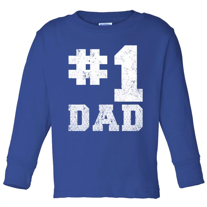 Vintage #1 Dad Number One Golf Dad Fathers Day Gift Toddler Long Sleeve Shirt