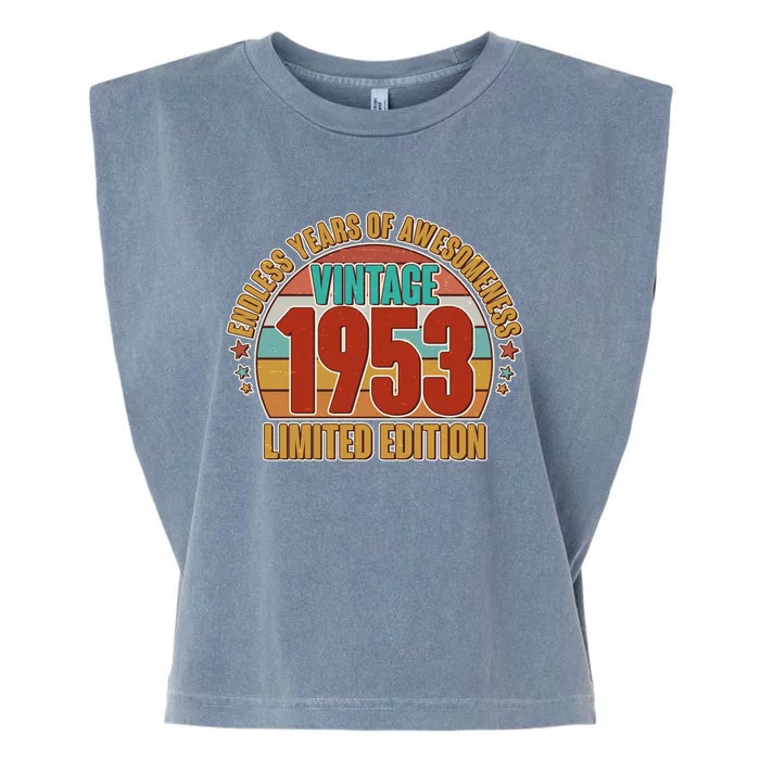 Vintage 1953 Endless Years Of Awesomeness Limited Edition 70th Birthday Garment-Dyed Women's Muscle Tee