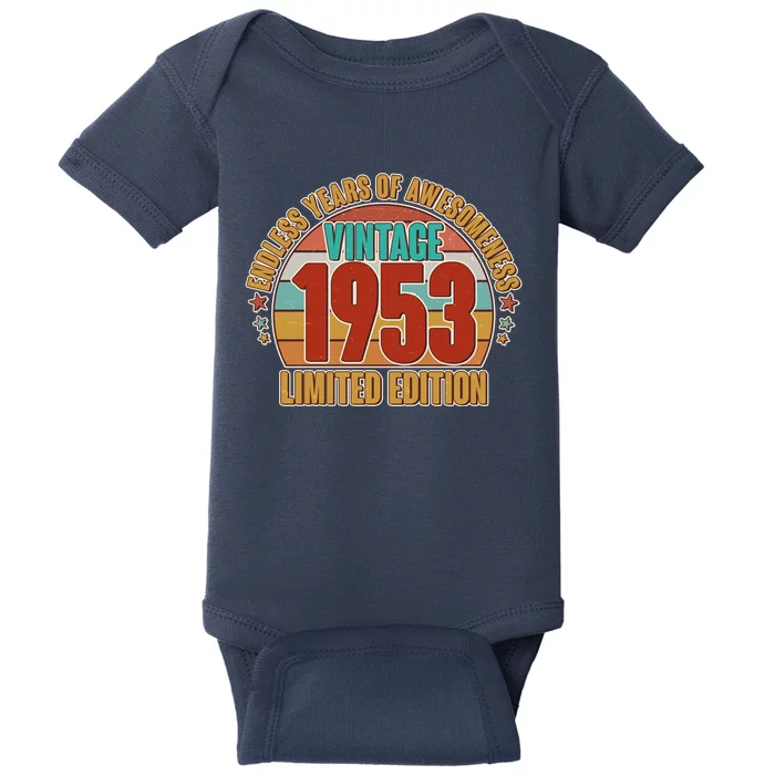 Vintage 1953 Endless Years Of Awesomeness Limited Edition 70th Birthday Baby Bodysuit