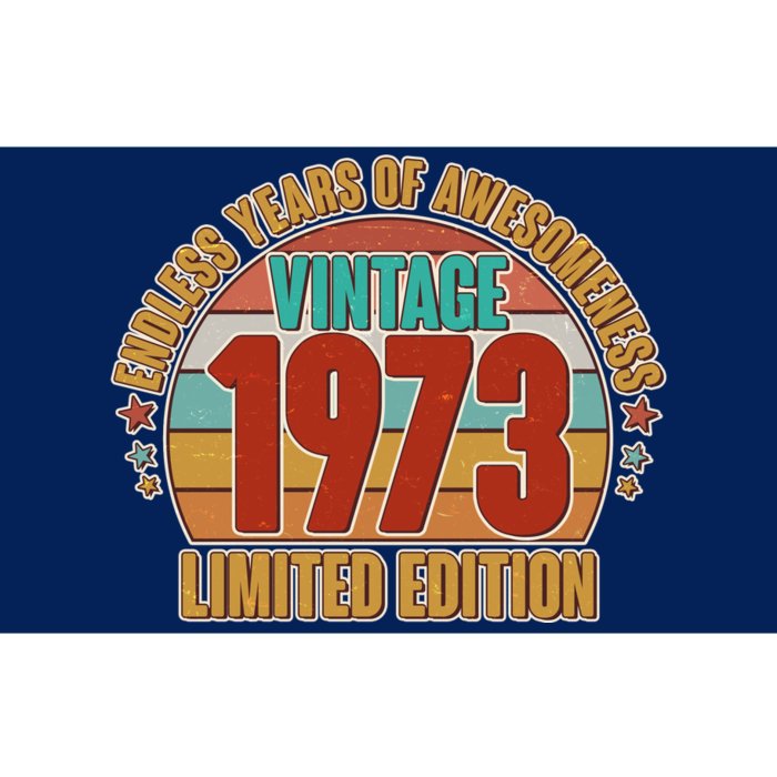 Vintage 1973 Endless Years Of Awesomeness Limited Edition 50th Birthday Bumper Sticker