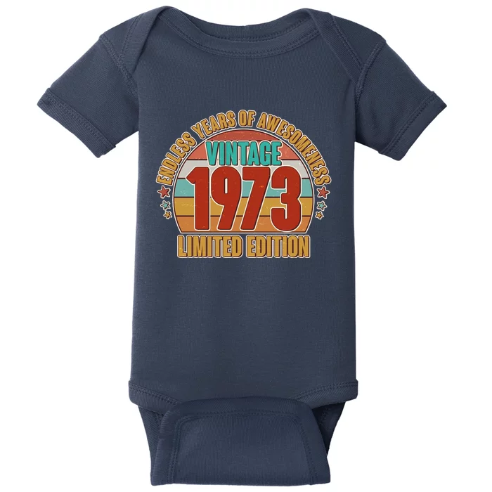 Vintage 1973 Endless Years Of Awesomeness Limited Edition 50th Birthday Baby Bodysuit