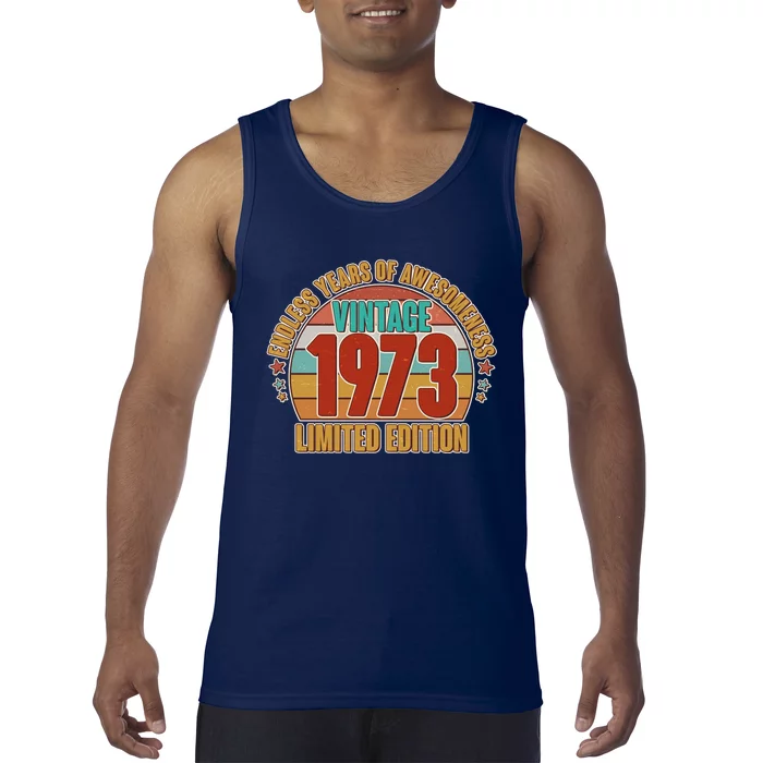 Vintage 1973 Endless Years Of Awesomeness Limited Edition 50th Birthday Tank Top