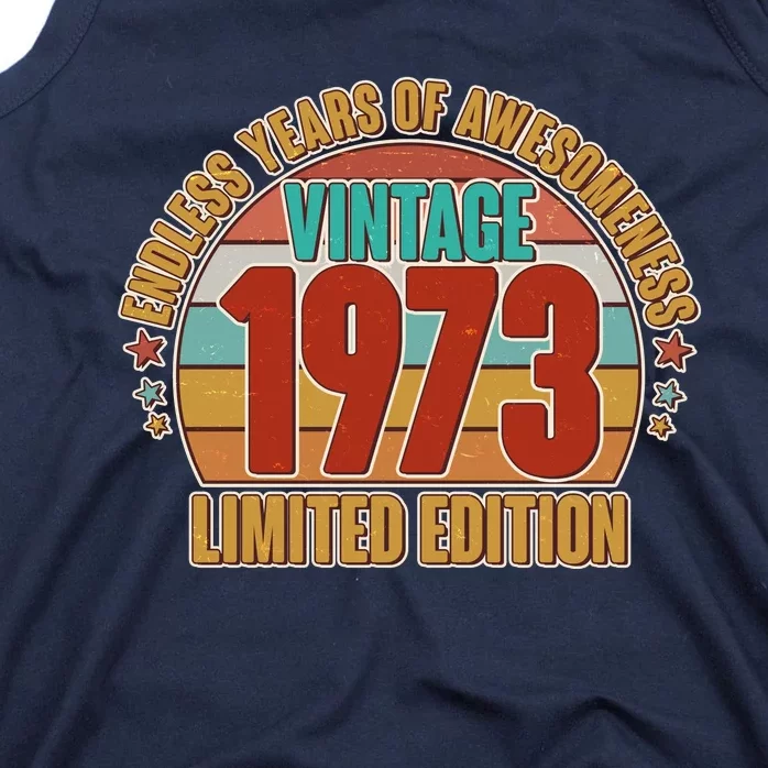 Vintage 1973 Endless Years Of Awesomeness Limited Edition 50th Birthday Tank Top