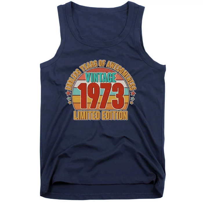 Vintage 1973 Endless Years Of Awesomeness Limited Edition 50th Birthday Tank Top