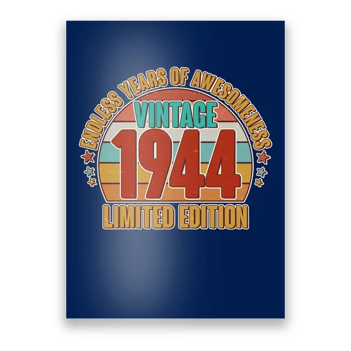 Vintage 1944 Endless Years Of Awesomeness Limited Edition 80th Birthday Poster