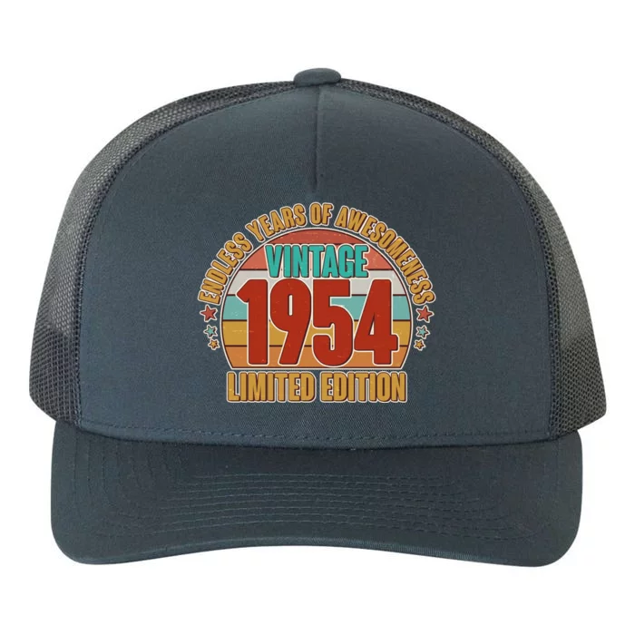 Vintage 1954 Endless Years Of Awesomeness Limited Edition 70th Birthday Yupoong Adult 5-Panel Trucker Hat