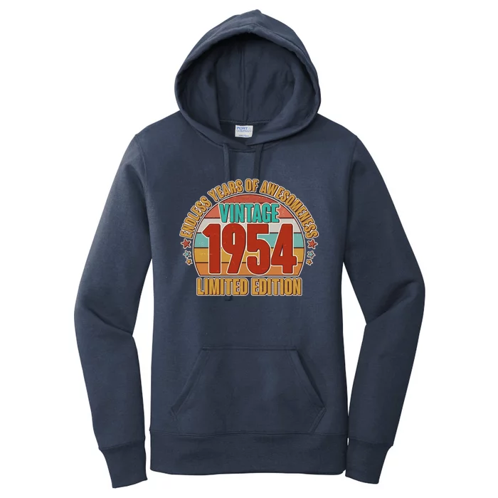 Vintage 1954 Endless Years Of Awesomeness Limited Edition 70th Birthday Women's Pullover Hoodie