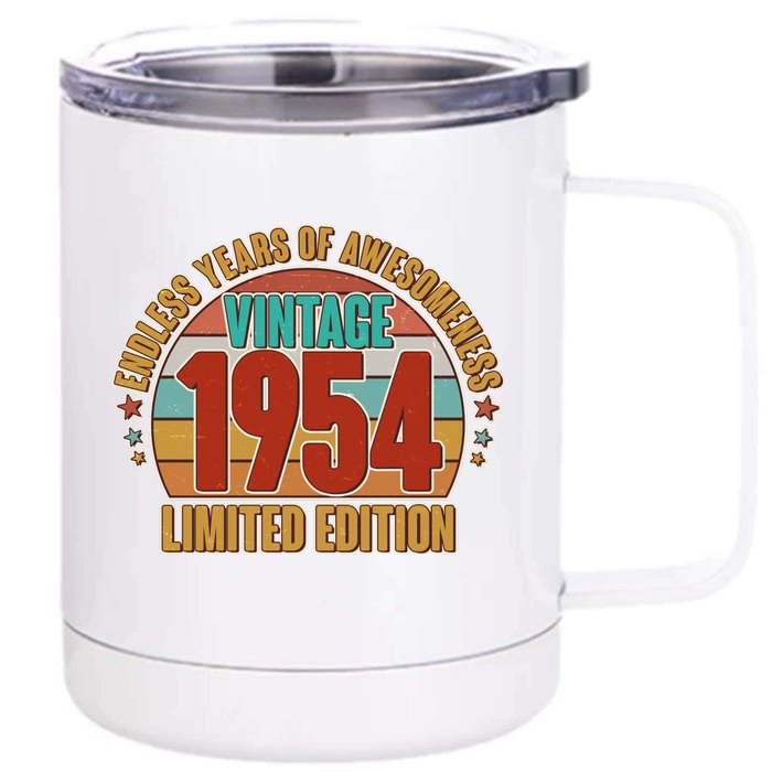 Vintage 1954 Endless Years Of Awesomeness Limited Edition 70th Birthday Front & Back 12oz Stainless Steel Tumbler Cup