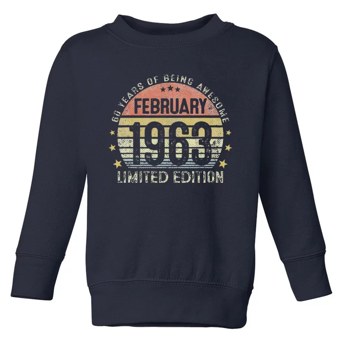 Vintage 1963 February 1963 60 Year Old 60th Birthday Gifts Toddler Sweatshirt