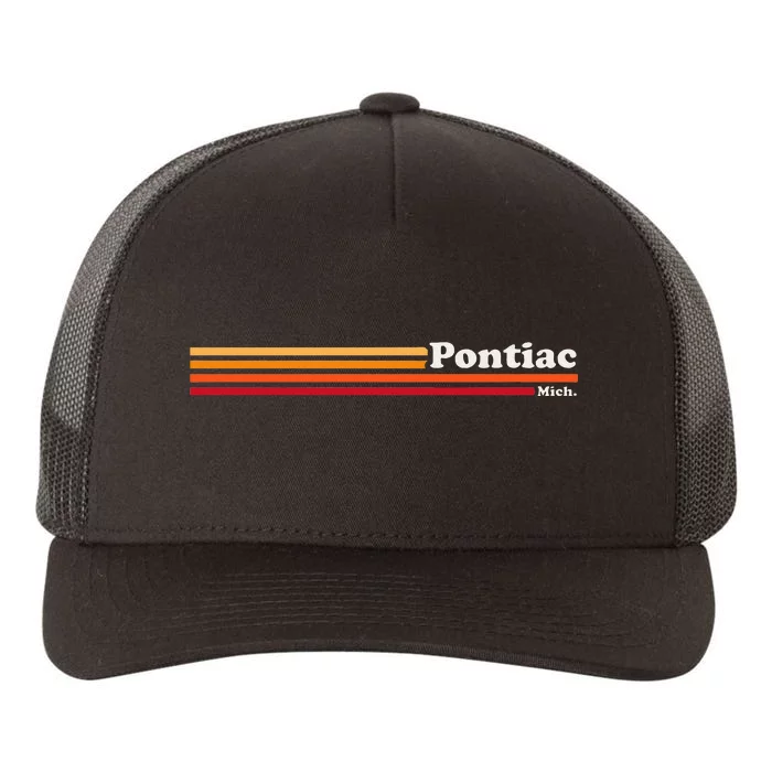 Vintage 1980s Graphic Style Pontiac Michigan Yupoong Adult 5-Panel Trucker Hat