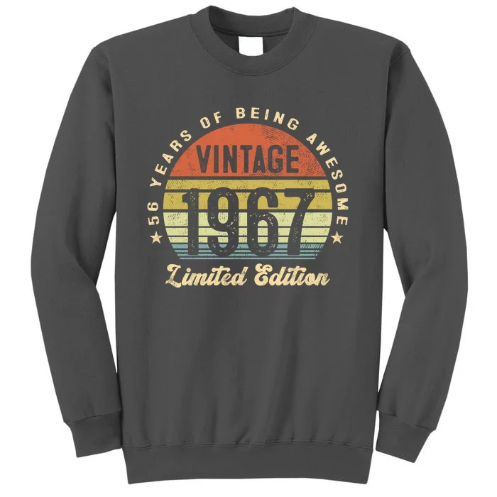 Vintage 1967 Limited Edition Birthday 56th Dad Birthday Grandpa Birthday Tall Sweatshirt