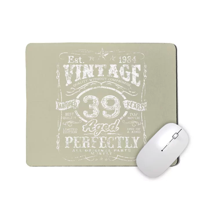 Vintage 1984 Limited Edition 39 Year Old 39th Birthdays Cute Mousepad