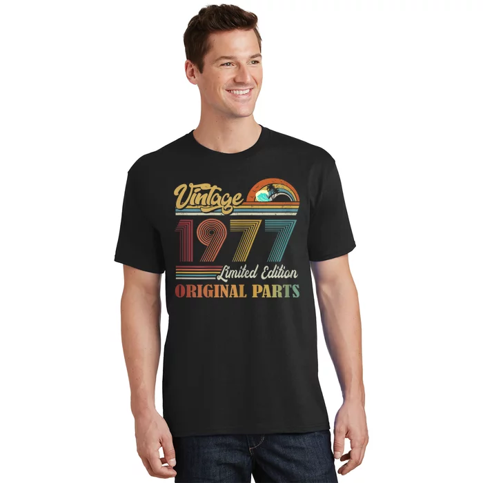 Vintage 1977 Limited Edition Original Parts 47 Years Old T-Shirt