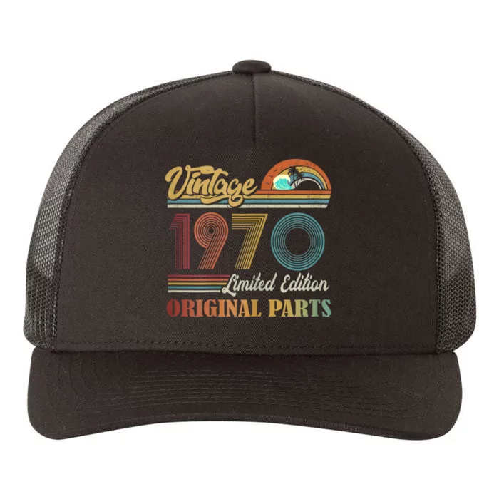 Vintage 1970 Limited Edition Original Parts 54 Years Old Yupoong Adult 5-Panel Trucker Hat