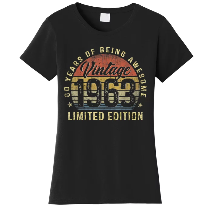 Vintage 1963 Limited Edition 60 Year Old Gifts 60th Birthday Women's T-Shirt