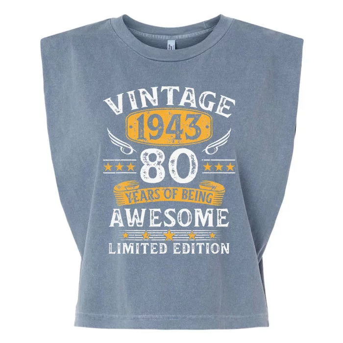 Vintage 1943 Limited Edition 80 Year Old 80th Birthday Gifts Cute Garment-Dyed Women's Muscle Tee