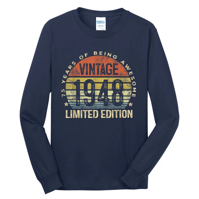 Vintage 1948 Limited Edition 75 Year Old Gifts 75th Birthday Present Tall Long Sleeve T-Shirt