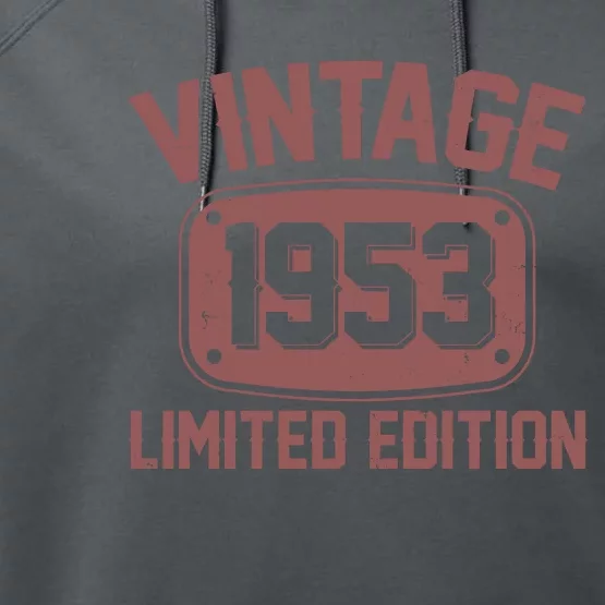 Vintage 1953 Limited Edition 70th Birthday Performance Fleece Hoodie