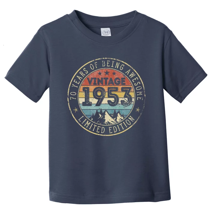 Vintage 1953 Limited Edition 70 Yr Old Bday 70th Birthday Toddler T-Shirt