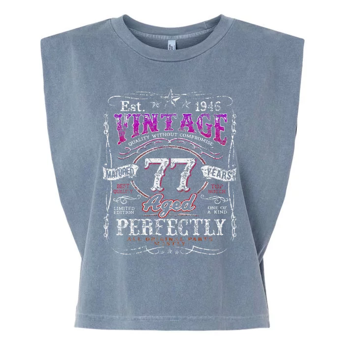 Vintage 1946 Limited Edition 77 Year Old 77th Birthdays Garment-Dyed Women's Muscle Tee